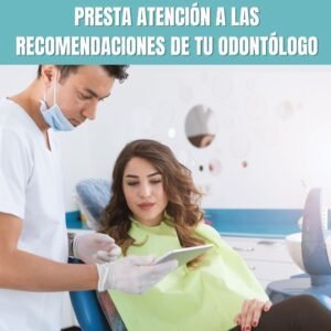 las recomendaciones del odontologo para colocacion de brackets